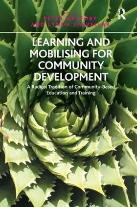 Shevellar / Westoby | Learning and Mobilising for Community Development | Buch | 978-1-4094-4384-1 | www.sack.de