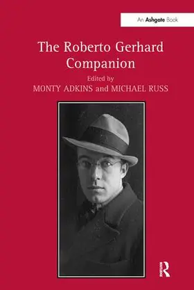 Adkins / Russ |  The Roberto Gerhard Companion | Buch |  Sack Fachmedien