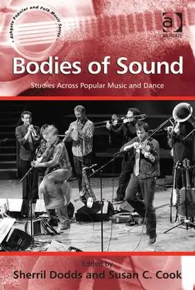 Dodds / Cook |  Bodies of Sound | Buch |  Sack Fachmedien