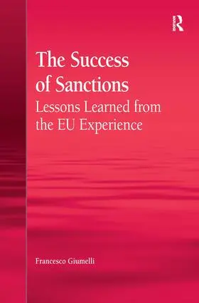 Giumelli |  The Success of Sanctions | Buch |  Sack Fachmedien