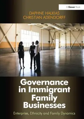 Halkias / Adendorff |  Governance in Immigrant Family Businesses | Buch |  Sack Fachmedien