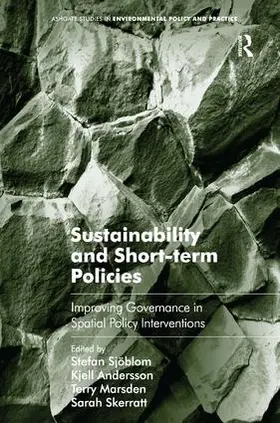 Sjöblom / Andersson / Skerratt |  Sustainability and Short-term Policies | Buch |  Sack Fachmedien