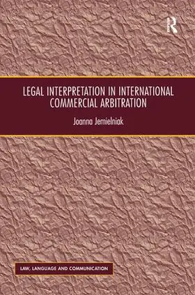 Jemielniak |  Legal Interpretation in International Commercial Arbitration | Buch |  Sack Fachmedien