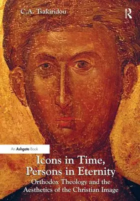 Tsakiridou | Icons in Time, Persons in Eternity | Buch | 978-1-4094-4767-2 | www.sack.de