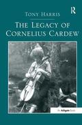 Harris |  The Legacy of Cornelius Cardew | Buch |  Sack Fachmedien