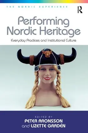 Gradén / Aronsson | Performing Nordic Heritage | Buch | 978-1-4094-4834-1 | www.sack.de