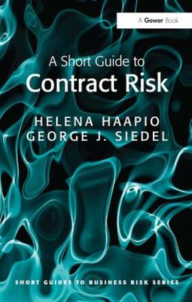 Haapio / Siedel |  A Short Guide to Contract Risk | Buch |  Sack Fachmedien