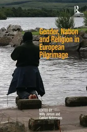 Notermans / Jansen |  Gender, Nation and Religion in European Pilgrimage | Buch |  Sack Fachmedien