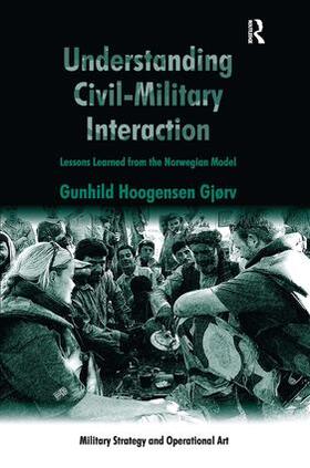 Gjørv |  Understanding Civil-Military Interaction | Buch |  Sack Fachmedien