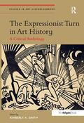 Smith |  The Expressionist Turn in Art History | Buch |  Sack Fachmedien