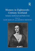 Simonton / Barclay |  Women in Eighteenth-Century Scotland | Buch |  Sack Fachmedien