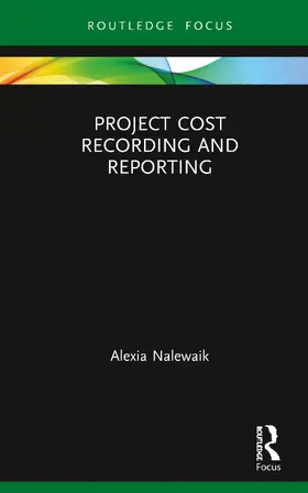 Nalewaik |  Project Cost Recording and Reporting | Buch |  Sack Fachmedien