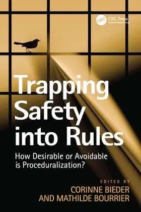 Bourrier / Bieder |  Trapping Safety into Rules | Buch |  Sack Fachmedien