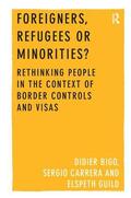 Bigo / Carrera |  Foreigners, Refugees or Minorities? | Buch |  Sack Fachmedien