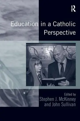 Sullivan / McKinney |  Education in a Catholic Perspective | Buch |  Sack Fachmedien