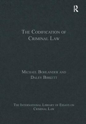 Bohlander / Birkett | The Codification of Criminal Law | Buch | 978-1-4094-5466-3 | sack.de