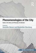 Steiner / Sternberg |  Phenomenologies of the City | Buch |  Sack Fachmedien