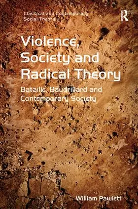 Pawlett |  Violence, Society and Radical Theory | Buch |  Sack Fachmedien
