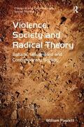 Pawlett |  Violence, Society and Radical Theory | Buch |  Sack Fachmedien