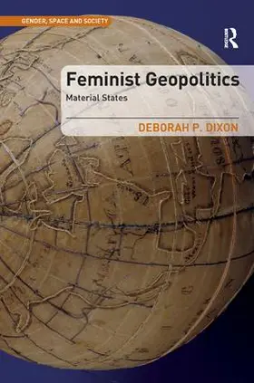 Dixon |  Feminist Geopolitics | Buch |  Sack Fachmedien