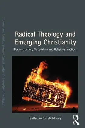 Moody |  Radical Theology and Emerging Christianity | Buch |  Sack Fachmedien