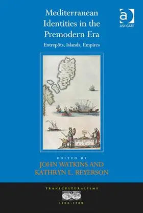 Watkins / Reyerson |  Mediterranean Identities in the Premodern Era | Buch |  Sack Fachmedien