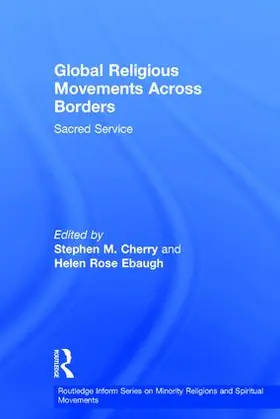 Cherry / Ebaugh |  Global Religious Movements Across Borders | Buch |  Sack Fachmedien