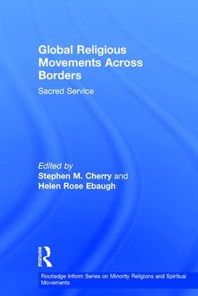 Cherry / Ebaugh | Global Religious Movements Across Borders | Buch | 978-1-4094-5687-2 | sack.de