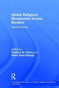 Cherry / Ebaugh |  Global Religious Movements Across Borders | Buch |  Sack Fachmedien