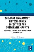 Nwogugu |  Earnings Management, Fintech-Driven Incentives and Sustainable Growth | Buch |  Sack Fachmedien