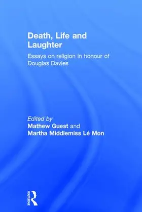 Mon / Guest / Middlemiss Lé Mon |  Death, Life and Laughter | Buch |  Sack Fachmedien