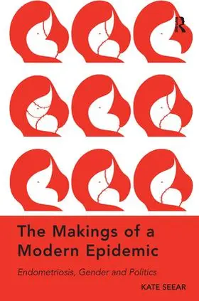 Seear |  The Makings of a Modern Epidemic | Buch |  Sack Fachmedien