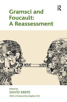 Kreps | Gramsci and Foucault: A Reassessment | Buch | 978-1-4094-6086-2 | sack.de