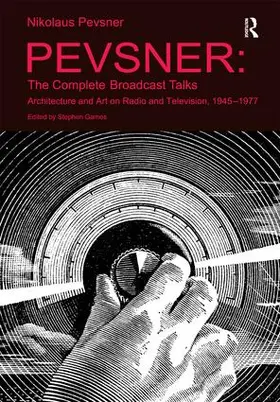 Games | Pevsner: The Complete Broadcast Talks | Buch | 978-1-4094-6197-5 | www.sack.de