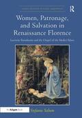Solum |  Women, Patronage, and Salvation in Renaissance Florence | Buch |  Sack Fachmedien