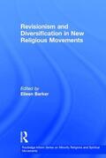 Barker |  Revisionism and Diversification in New Religious Movements | Buch |  Sack Fachmedien