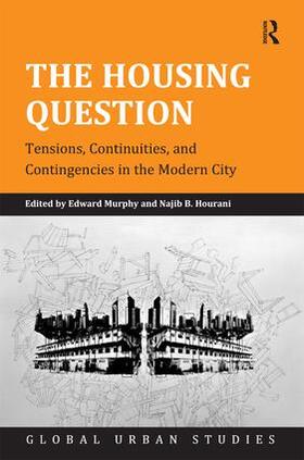 Murphy / Hourani |  The Housing Question | Buch |  Sack Fachmedien