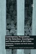 Chappell / Hufnagel |  Contemporary Perspectives on the Detection, Investigation and Prosecution of Art Crime | Buch |  Sack Fachmedien