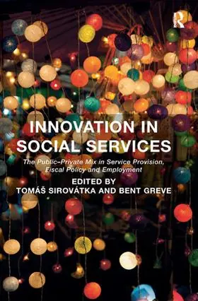 Sirovátka / Greve | Innovation in Social Services | Buch | 978-1-4094-6347-4 | www.sack.de