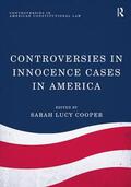 Cooper |  Controversies in Innocence Cases in America | Buch |  Sack Fachmedien