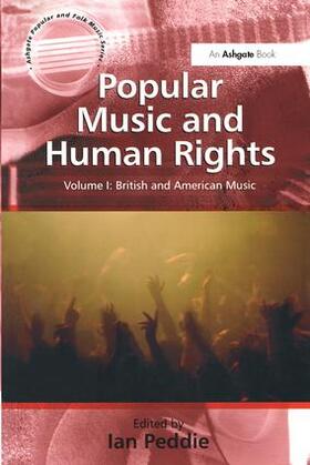 Peddie | Popular Music and Human Rights | Buch | 978-1-4094-6404-4 | sack.de