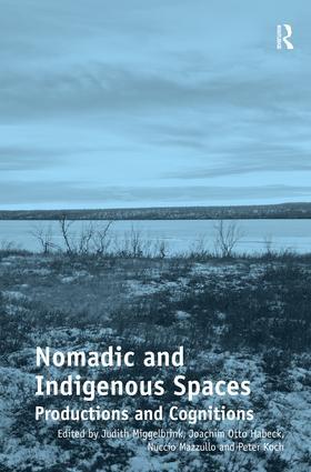 Miggelbrink / Habeck / Mazzullo | Nomadic and Indigenous Spaces | Buch | 978-1-4094-6458-7 | sack.de