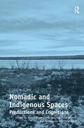 Miggelbrink / Habeck / Mazzullo |  Nomadic and Indigenous Spaces | Buch |  Sack Fachmedien