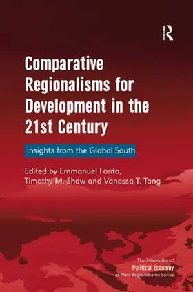 Shaw / Fanta |  Comparative Regionalisms for Development in the 21st Century | Buch |  Sack Fachmedien