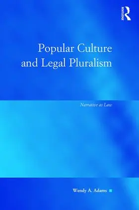 Adams |  Popular Culture and Legal Pluralism | Buch |  Sack Fachmedien