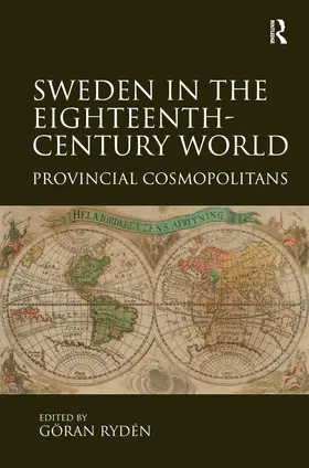 Ryden / Rydén |  Sweden in the Eighteenth-Century World | Buch |  Sack Fachmedien