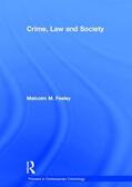 Feeley |  Crime, Law and Society | Buch |  Sack Fachmedien