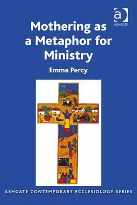 Percy |  Mothering as a Metaphor for Ministry | Buch |  Sack Fachmedien