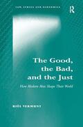 Vermunt |  The Good, the Bad, and the Just | Buch |  Sack Fachmedien