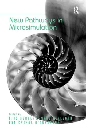 Dekkers / Keegan | New Pathways in Microsimulation | Buch | 978-1-4094-6931-5 | www.sack.de